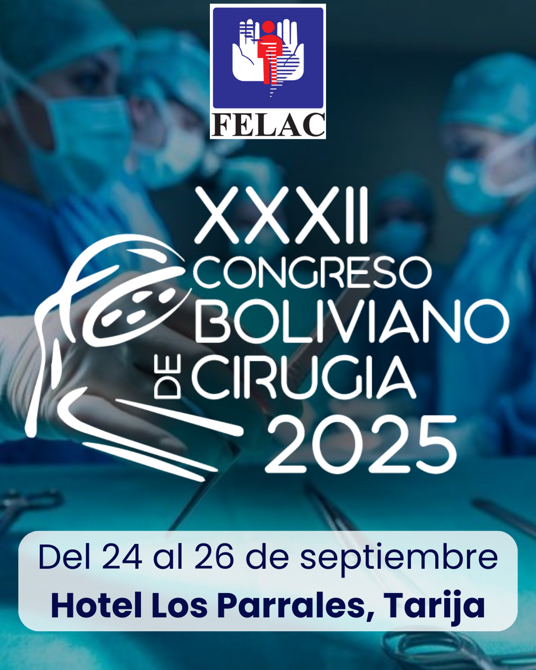 XXXII Congreso Boliviano de Cirugía 2025
